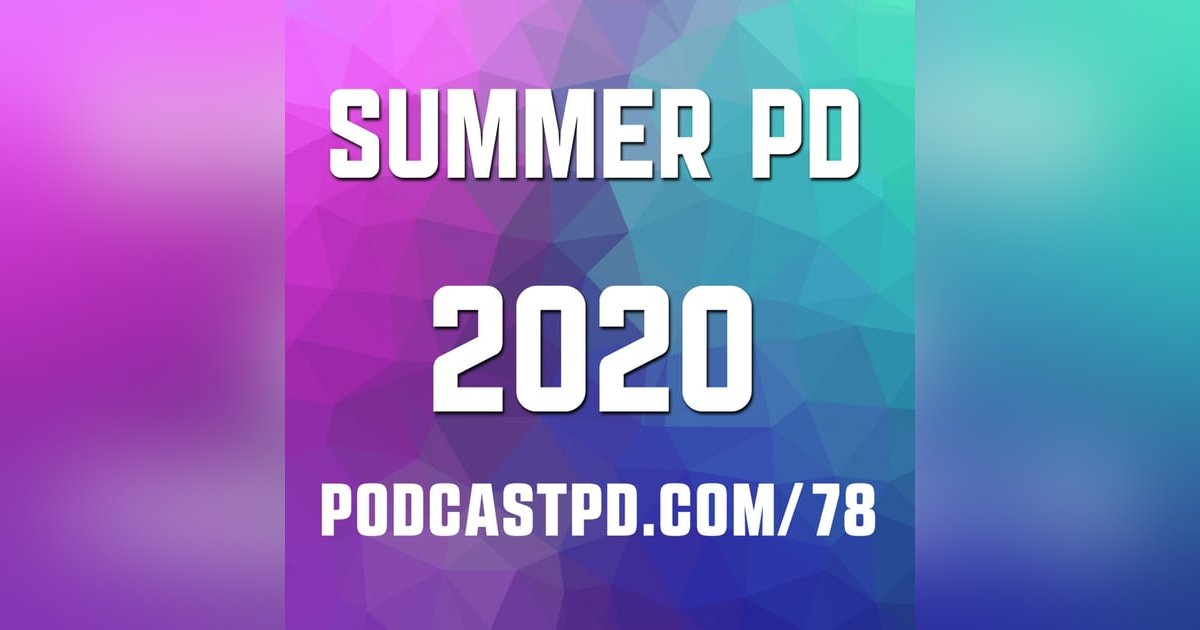 Summer PD 2020 - PPD078 Summer PD 2020 - PPD078