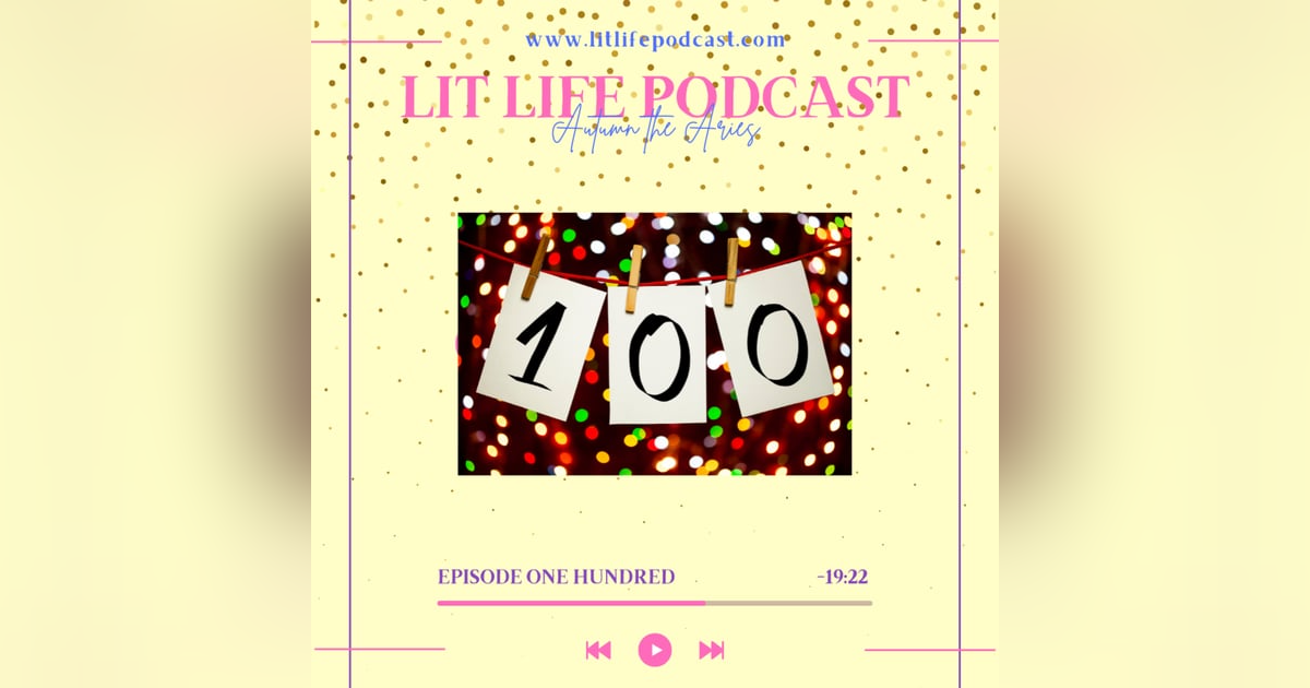 Episode One Hundred Episode One Hundred