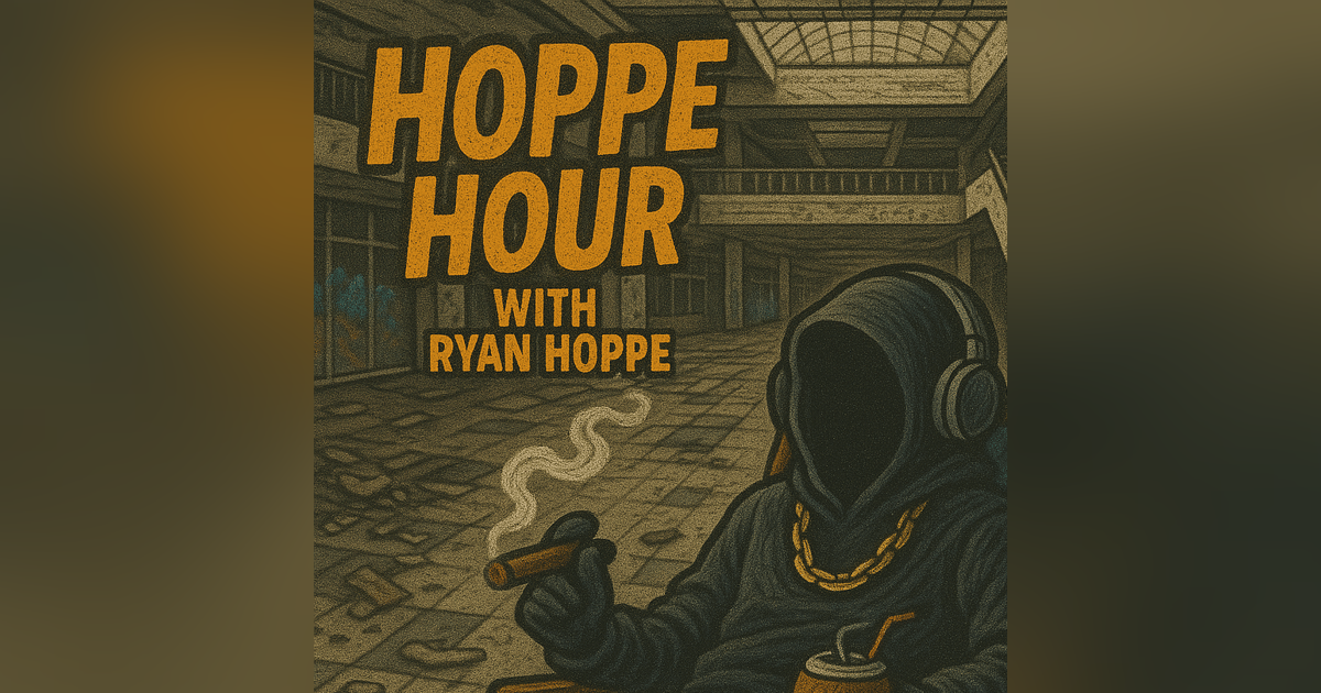 Saturday Is For Hoppe Hour (Hoppe Hour With Ryan Hoppe: 6.21.25) Saturday Is For Hoppe Hour (Hoppe Hour With Ryan Hoppe: 6.21.25)