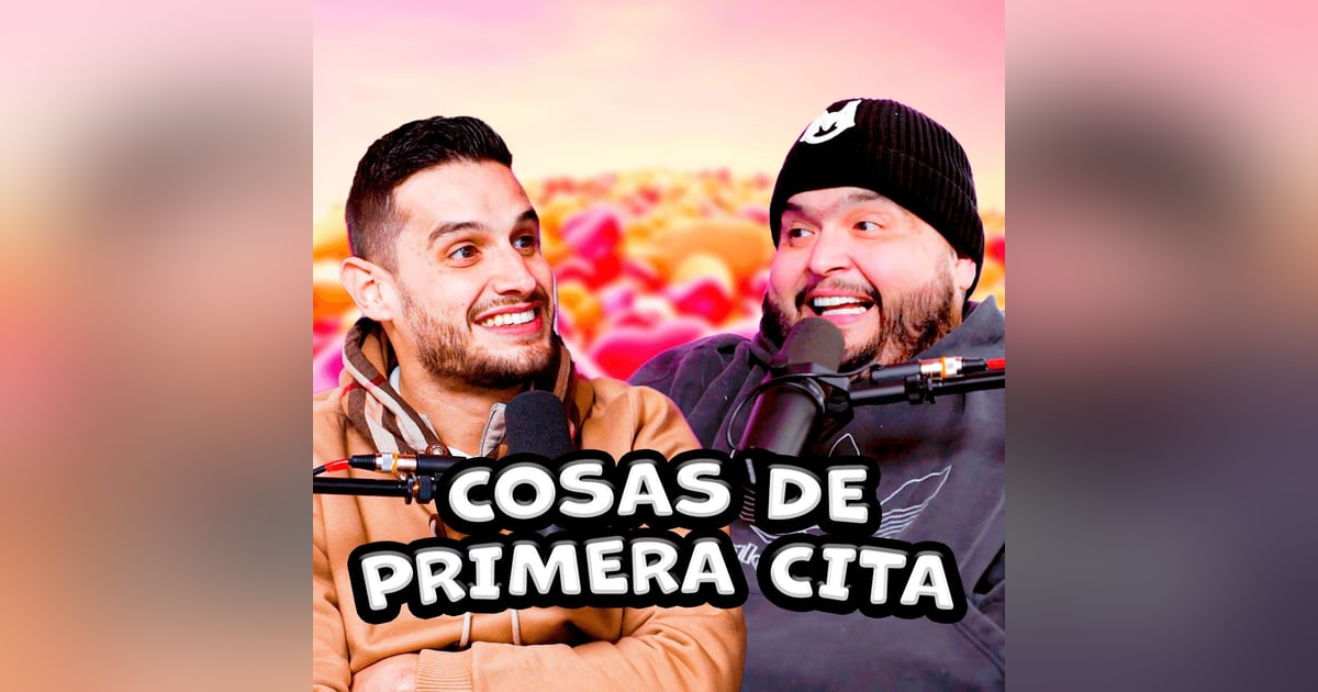 Cosas de PRIMERA CITA Cosas de PRIMERA CITA