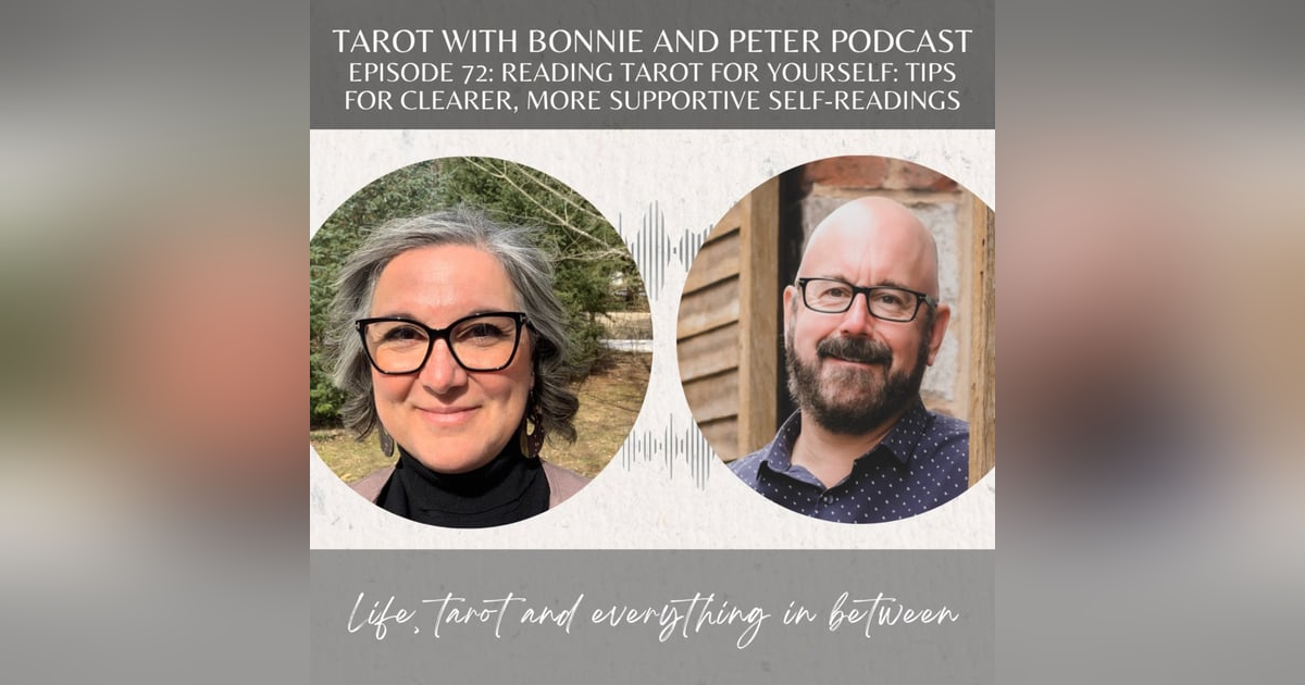 Ep 72 – Reading Tarot for Yourself: Tips for Clearer, More Supportive Self-Readings Ep 72 – Reading Tarot for Yourself: Tips for Clearer, More Supportive Self-Readings