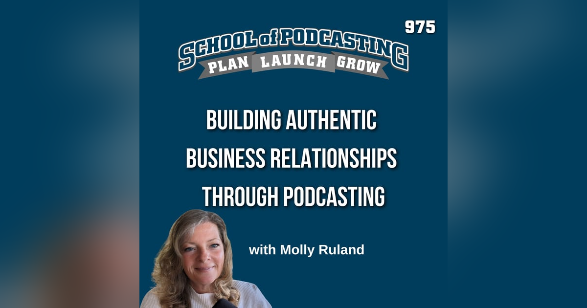 Building Authentic Business Relationships Through Podcasting Building Authentic Business Relationships Through Podcasting