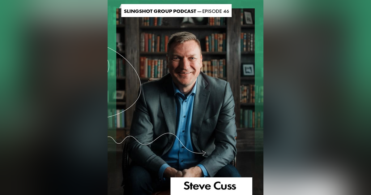Steve Cuss – Thriving in the Relationships That Matter Most Steve Cuss – Thriving in the Relationships That Matter Most