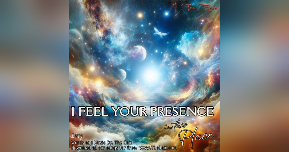 I Feel Your Presence In This Place - Live I Feel Your Presence In This Place - Live