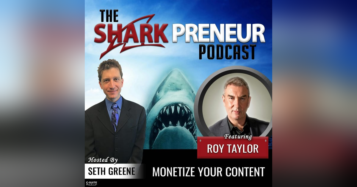 923: Monetize Your Content with Roy Taylor 923: Monetize Your Content with Roy Taylor