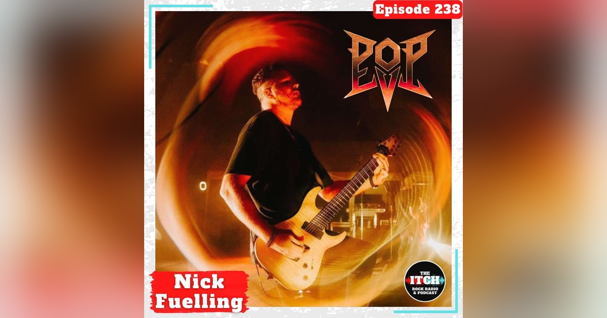 E238 A Conversation with Nick Fuelling of Pop Evil E238 A Conversation with Nick Fuelling of Pop Evil