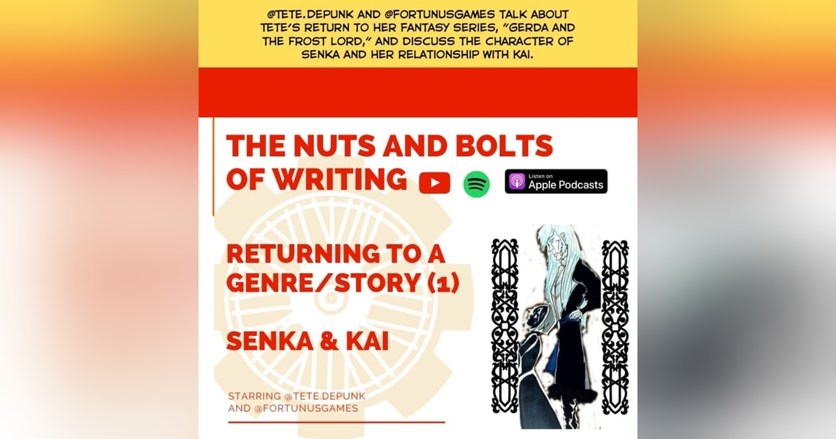EP 34: Returning to a Genre/Story (1) - Senka & Kai EP 34: Returning to a Genre/Story (1) - Senka & Kai