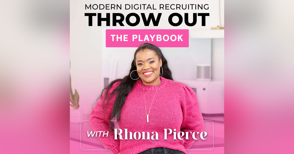 #11: You Belong in TA: Unexpected Journeys to Talent Acquisition with Rhona Pierce #11: You Belong in TA: Unexpected Journeys to Talent Acquisition with Rhona Pierce
