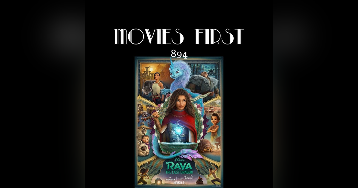Raya and the Last Dragon (Animation, Action, Adventure)(the @MoviesFirst review) Raya and the Last Dragon (Animation, Action, Adventure)(the @MoviesFirst review)