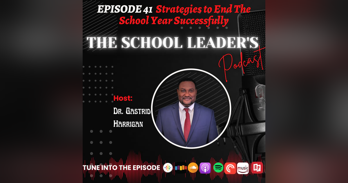 41. Strategies to End The School Year Successfully 41. Strategies to End The School Year Successfully