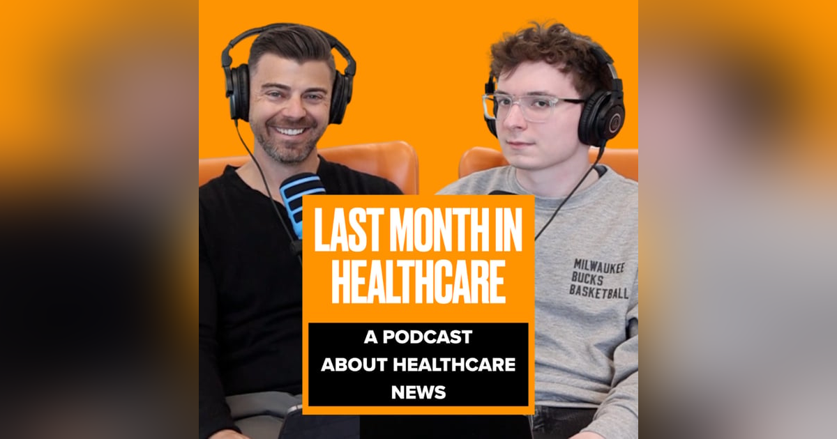 Marty Makary's FDA, Operation Stork Speed, Healthcare Cybersecurity | Last Month In Healthcare Marty Makary's FDA, Operation Stork Speed, Healthcare Cybersecurity | Last Month In Healthcare