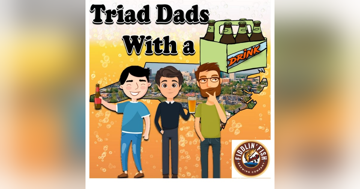 Triad Dads with a Drink - Dave Leaves to Kill a Cockroach Triad Dads with a Drink - Dave Leaves to Kill a Cockroach