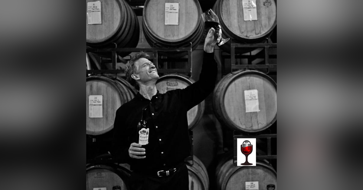 48: A Taste of Tempranillo and Kingman Estate Winery 48: A Taste of Tempranillo and Kingman Estate Winery