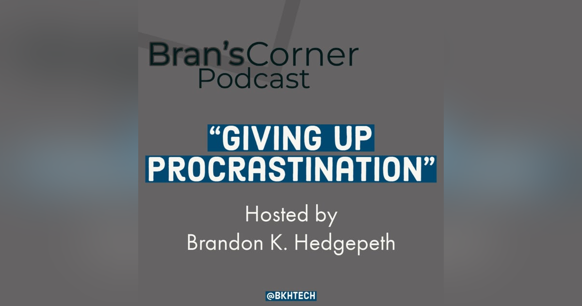 Giving Up Procrastination Giving Up Procrastination