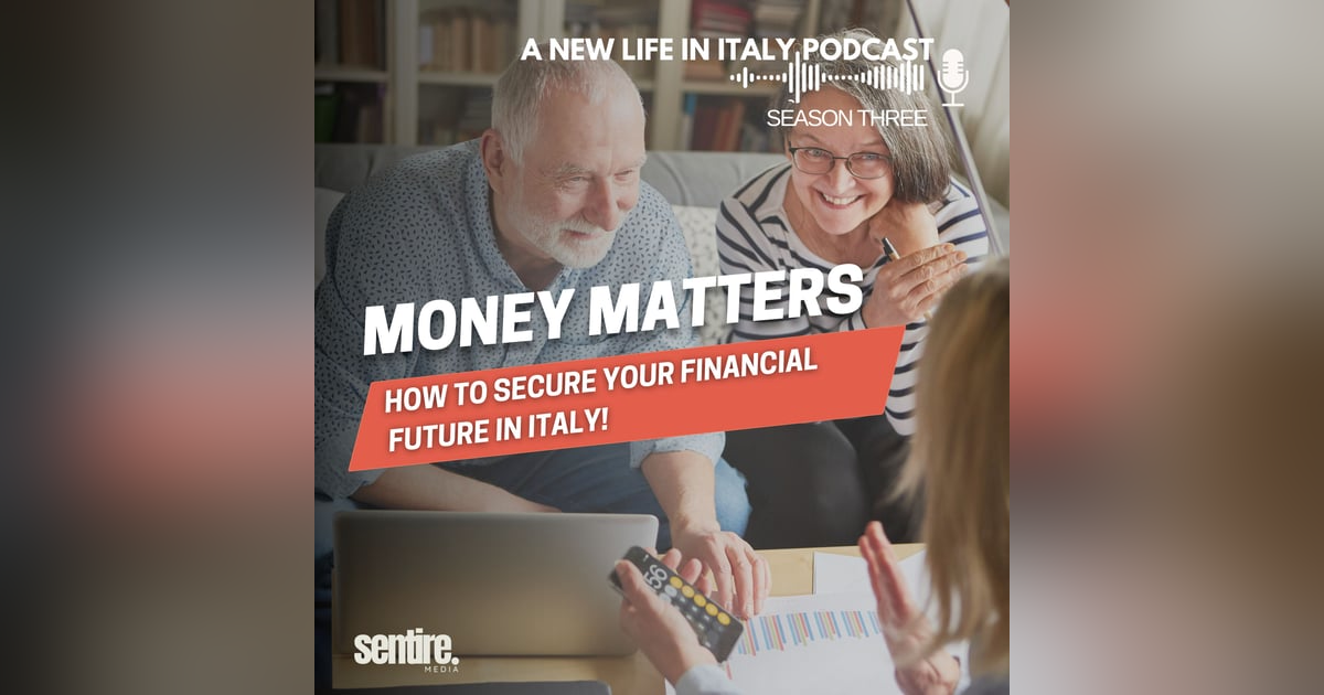 Money Matters: How to Secure Your Financial Future in Italy Money Matters: How to Secure Your Financial Future in Italy