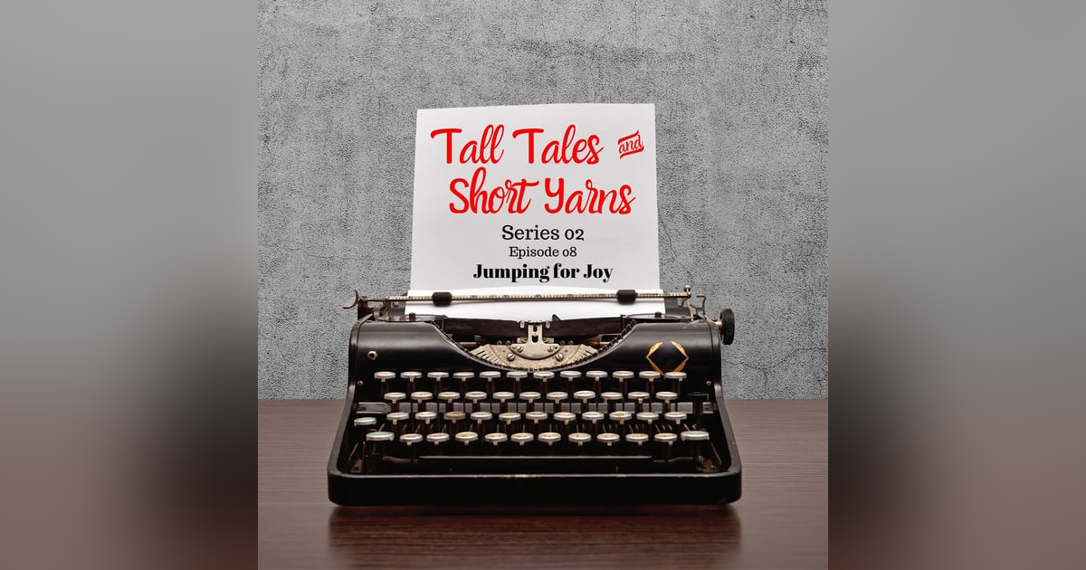 08: Jumping for Joy 08: Jumping for Joy