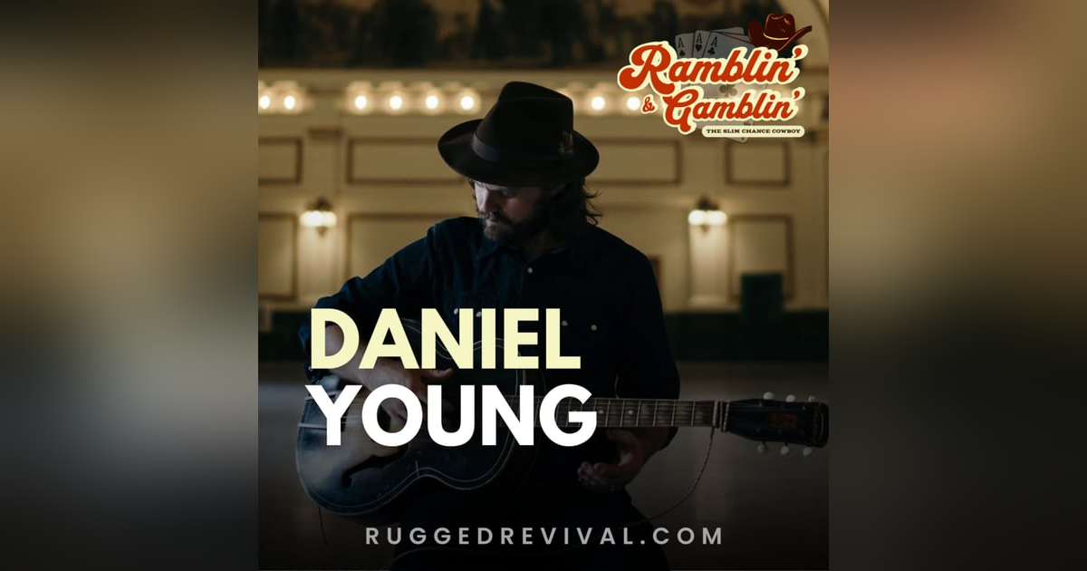 Daniel Young - Indie Folk Americana | Another Golden Hour | Rugged Revival Daniel Young - Indie Folk Americana | Another Golden Hour | Rugged Revival