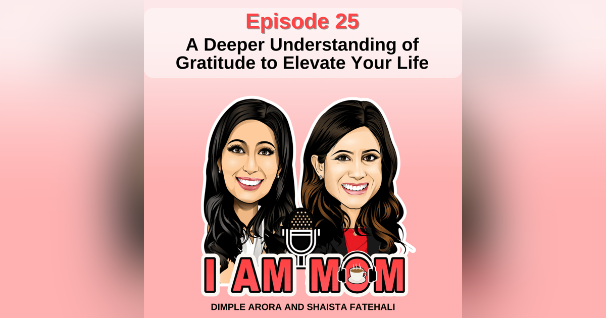 EP25 - A Deeper Understanding of Gratitude to Elevate Your Life EP25 - A Deeper Understanding of Gratitude to Elevate Your Life