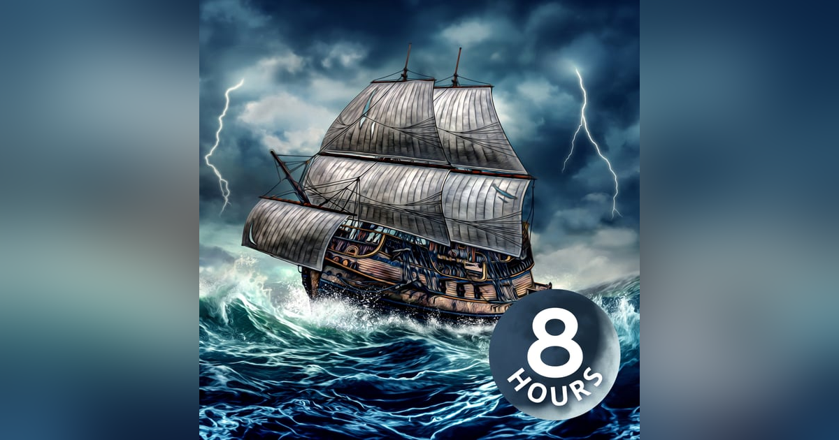 Epic Thunderstorm & Large Crashing Waves Aboard Old Wooden Ship | 8 Hours Epic Thunderstorm & Large Crashing Waves Aboard Old Wooden Ship | 8 Hours