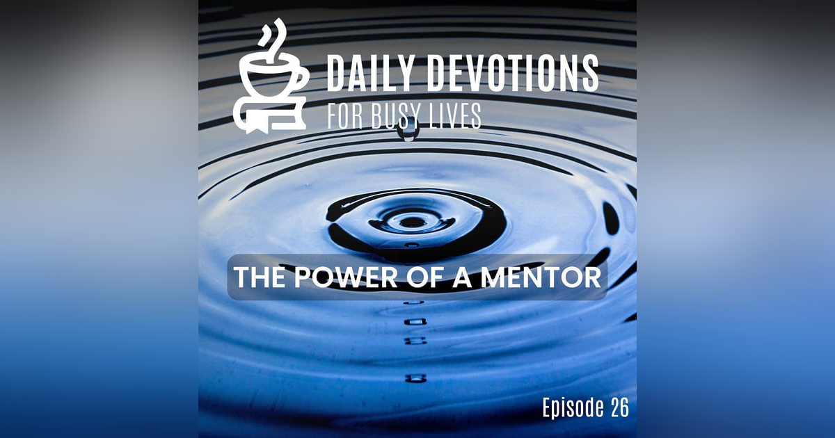 The Power of a Mentor The Power of a Mentor