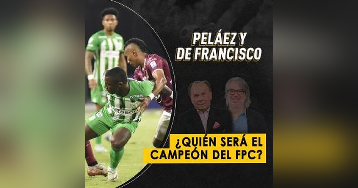 ¿Quién será el campeón del FPC? ¿Quién será el campeón del FPC?