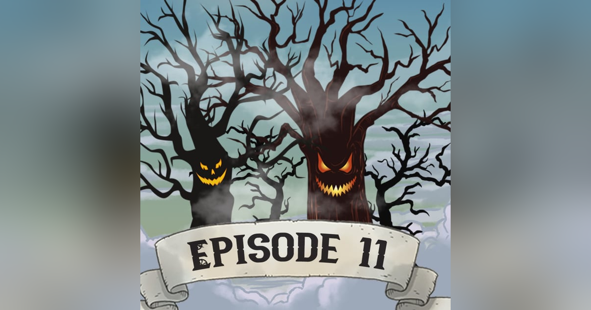 11 Evil Tree Island and the Fellowship of the Banana 🍌 11 Evil Tree Island and the Fellowship of the Banana 🍌