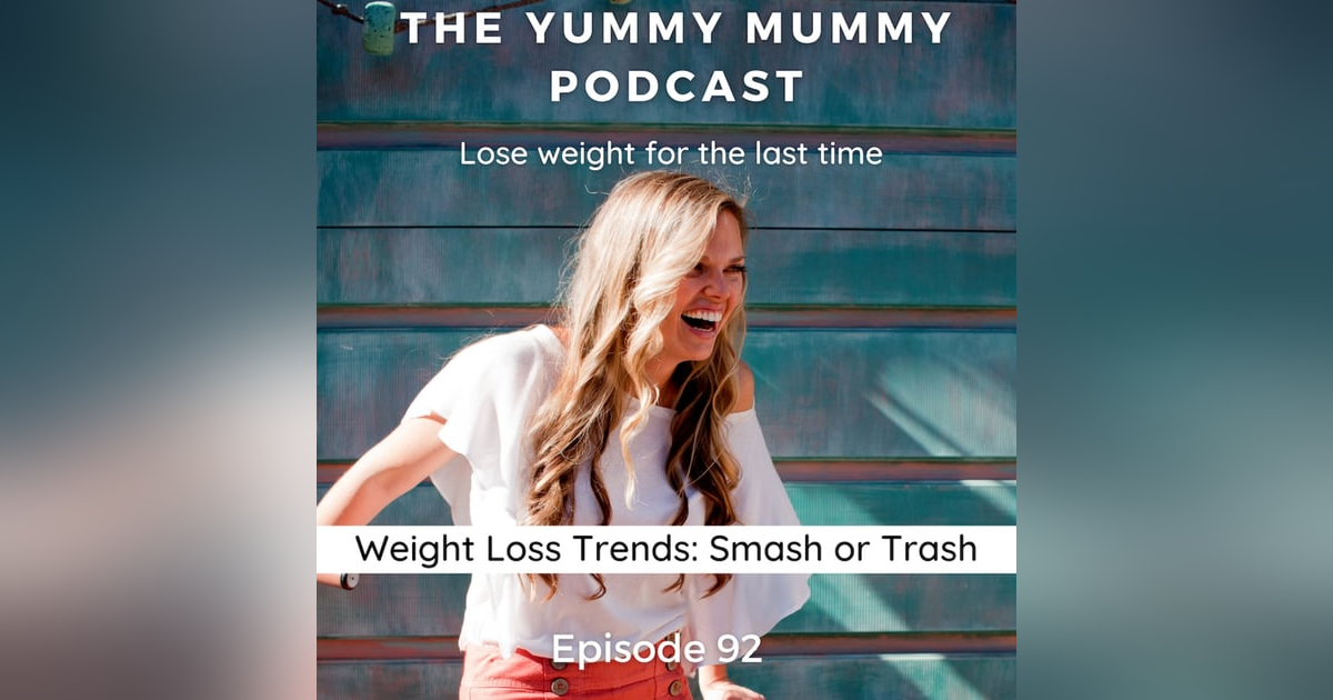 Weight Loss Trends: Smash or Trash Weight Loss Trends: Smash or Trash