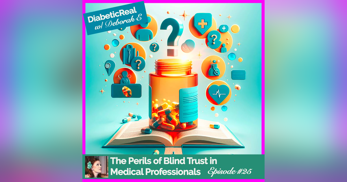 The Perils of Blind Trust in Medical Professionals #25 The Perils of Blind Trust in Medical Professionals #25