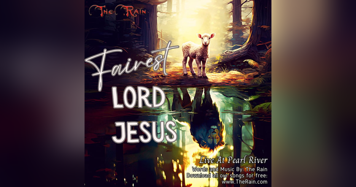 Fairest Lord Jesus - Live At Pearl River Fairest Lord Jesus - Live At Pearl River