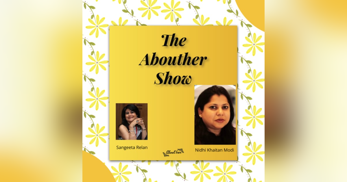 S1E21: How Did Nidhi Khaitan Modi Break Gender Stereotypes to Become the Founder and CEO of Mamily? S1E21: How Did Nidhi Khaitan Modi Break Gender Stereotypes to Become the Founder and CEO of Mamily?