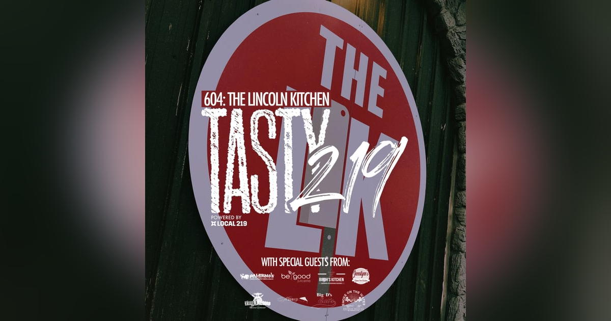 605: The Lincoln Kitchen (w/ Many Special Guests!) 605: The Lincoln Kitchen (w/ Many Special Guests!)