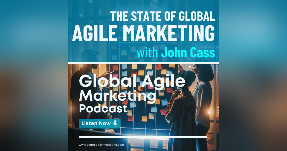 Episode Two: Agile Marketing Around the Globe with Naoya Segawa and Nobuyoshi Adachi Episode Two: Agile Marketing Around the Globe with Naoya Segawa and Nobuyoshi Adachi