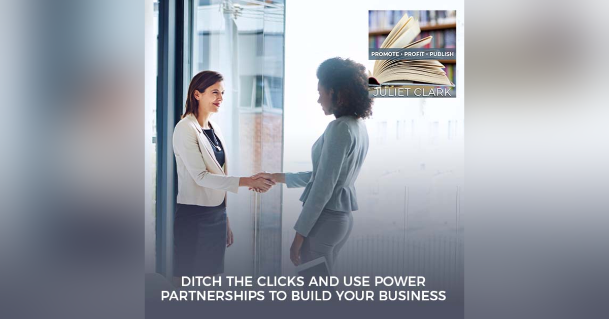 Ditch The Clicks And Use Power Partnerships To Build Your Business With Meghann Conter Ditch The Clicks And Use Power Partnerships To Build Your Business With Meghann Conter