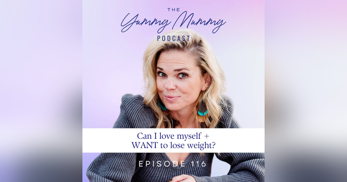 Can I Love Myself + WANT to lose weight? Can I Love Myself + WANT to lose weight?