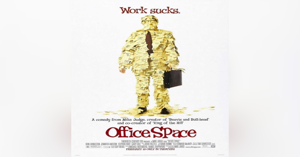 EPISODE 25: OFFICE SPACE EPISODE 25: OFFICE SPACE