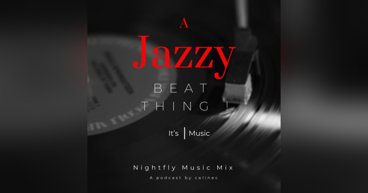 A Jazzy Beat Thing - Deep Grooves, Funk and Soulful Moments A Jazzy Beat Thing - Deep Grooves, Funk and Soulful Moments