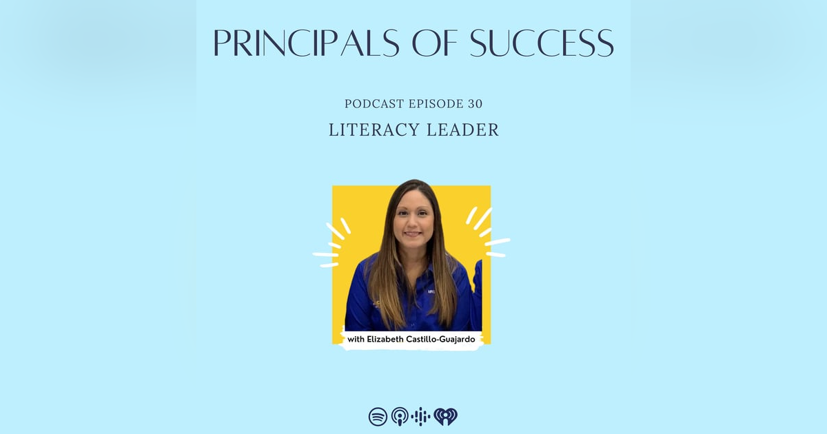 30: Elizabeth Castillo-Guajardo: Literacy Leader 30: Elizabeth Castillo-Guajardo: Literacy Leader