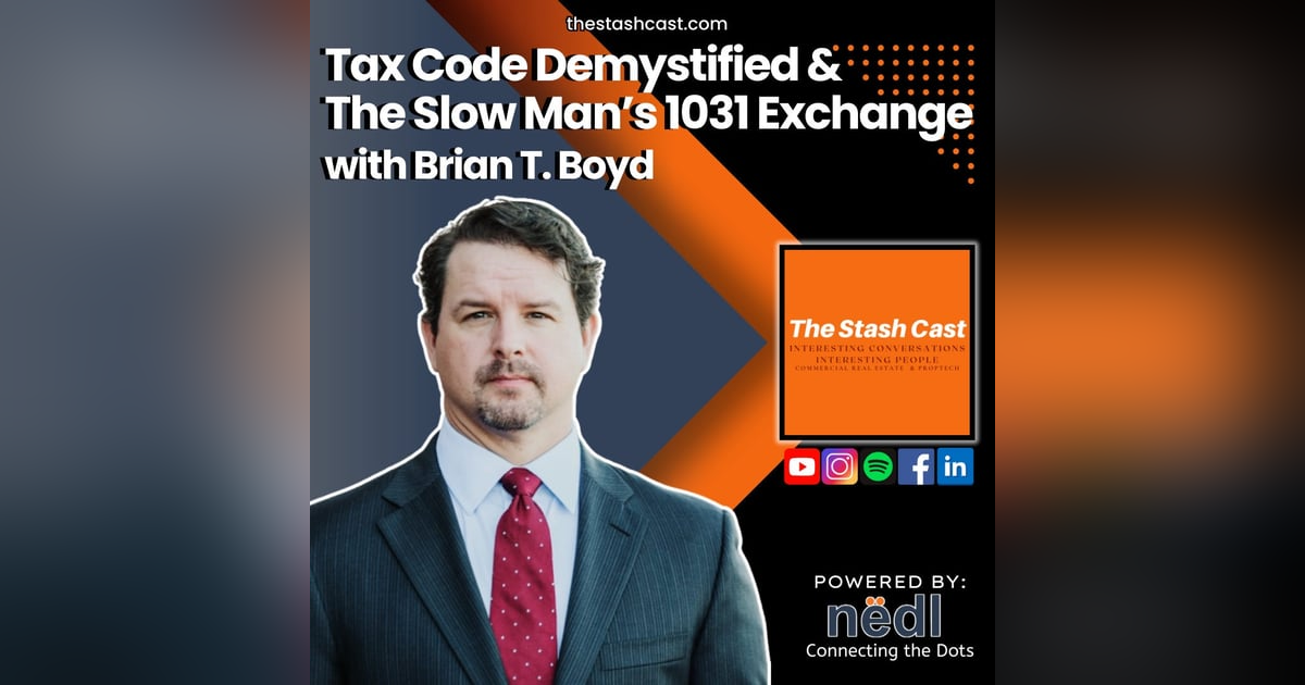 S2 EP 5 : Tax Code Demystified & The Slow Man’s 1031 Exchange: Wealth-Building for Normal People S2 EP 5 : Tax Code Demystified & The Slow Man’s 1031 Exchange: Wealth-Building for Normal People