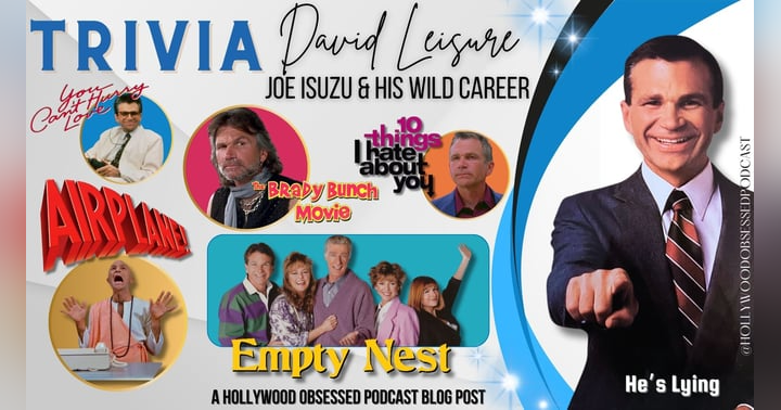image for Trivia - David Leisure, Joe Isuzu, & His Wild Career