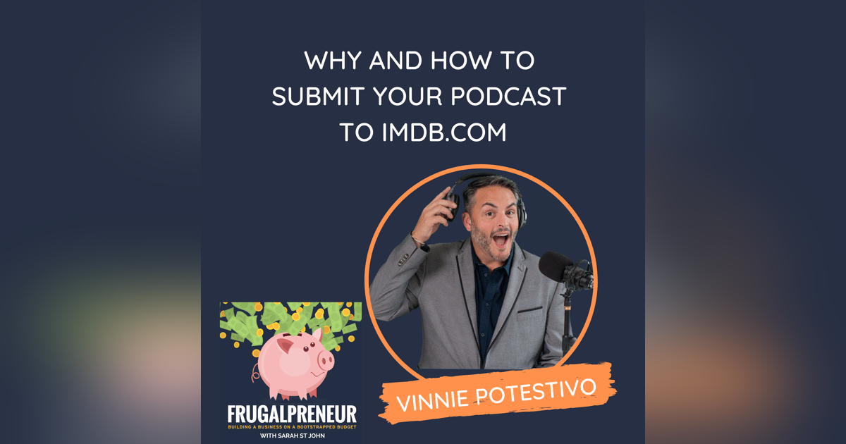 Why and How to Submit Your Podcast to IMDB (with Vinnie Potestivo) Why and How to Submit Your Podcast to IMDB (with Vinnie Potestivo)