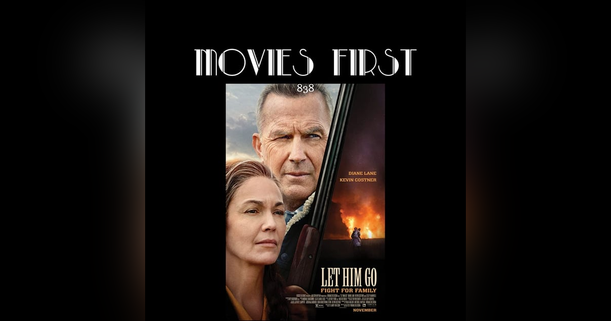 Let Him Go (Action, Thriller, Drama) (the @MoviesFirst review) Let Him Go (Action, Thriller, Drama) (the @MoviesFirst review)