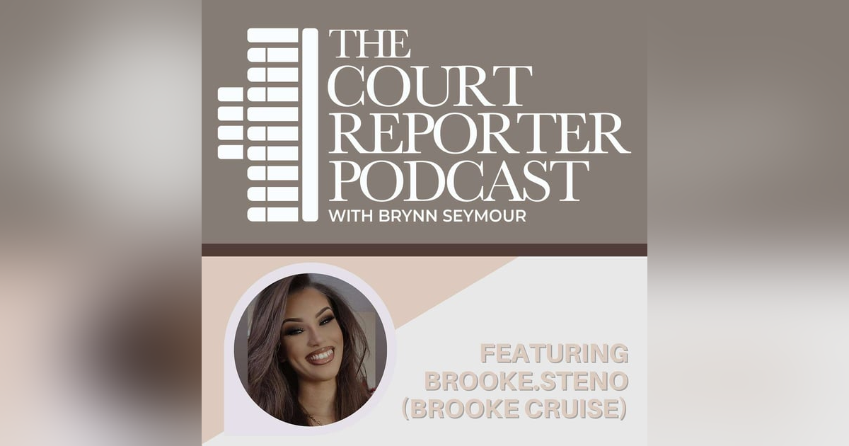 #7 - Learning Steno Theory, and All-Inclusive Steno Life with Brooke Cruise #7 - Learning Steno Theory, and All-Inclusive Steno Life with Brooke Cruise