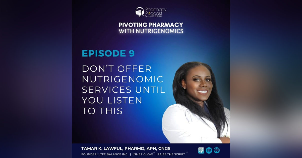 Don’t Offer Nutrigenomic Services Until You Listen to This Don’t Offer Nutrigenomic Services Until You Listen to This
