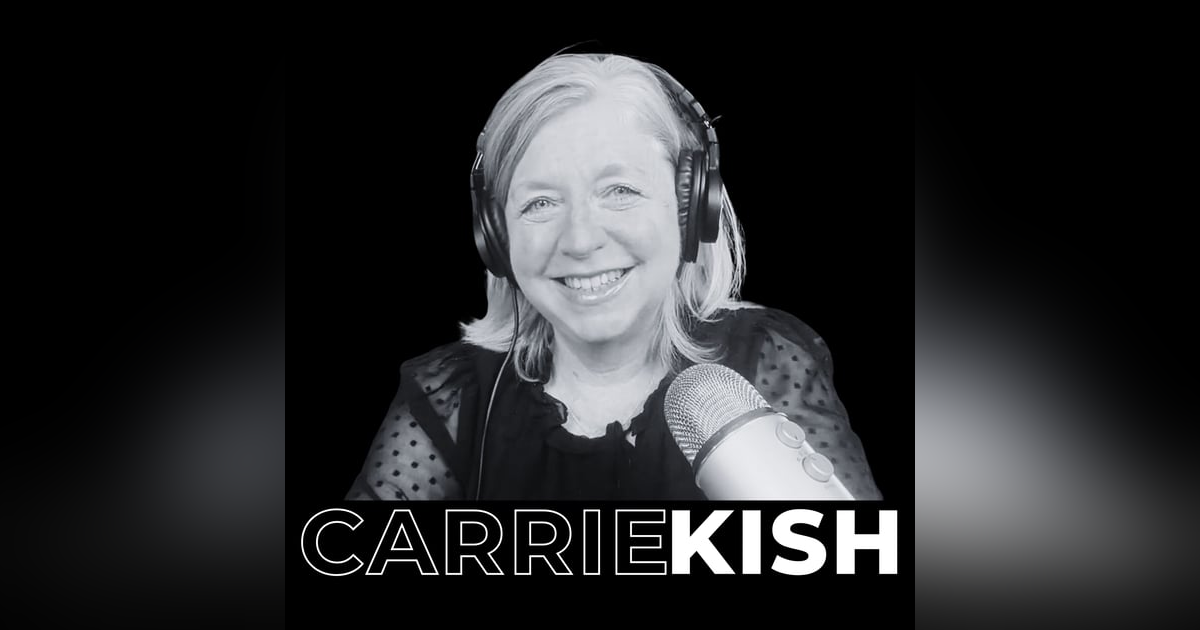 42. Achieving Business Success Through Strategic Self-Awareness and Challenging Limiting Beliefs with Carrie Kish 42. Achieving Business Success Through Strategic Self-Awareness and Challenging Limiting Beliefs with Carrie Kish
