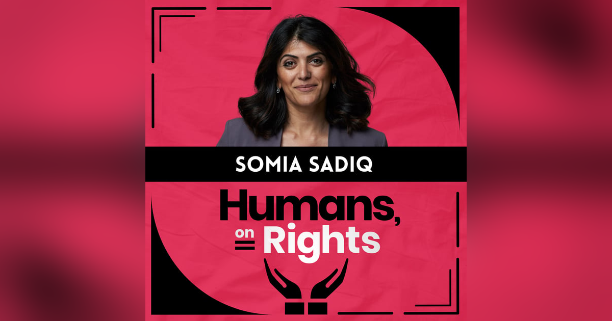 Somia Sadiq: Inclusive, Transformative Change Somia Sadiq: Inclusive, Transformative Change