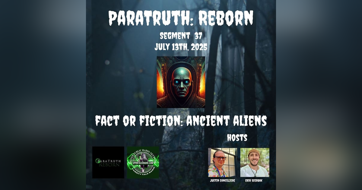 Fact or Fiction: Ancient Aliens Fact or Fiction: Ancient Aliens