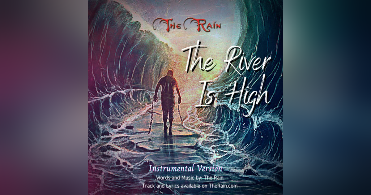The River Is High - Instrumental Version The River Is High - Instrumental Version