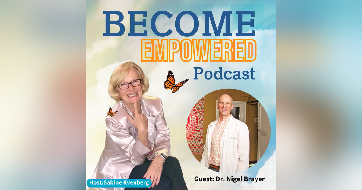 Ep.136 Unlocking Natural Health with Dr. Nigel Brayer, The Reluctant Bladder Doctor Ep.136 Unlocking Natural Health with Dr. Nigel Brayer, The Reluctant Bladder Doctor