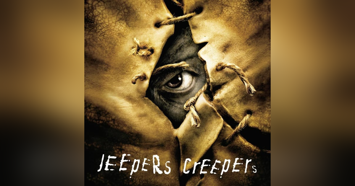 31 Days of Horror, 2022: Day 5 - Jeepers Creepers film series (2001-2022) 31 Days of Horror, 2022: Day 5 - Jeepers Creepers film series (2001-2022)