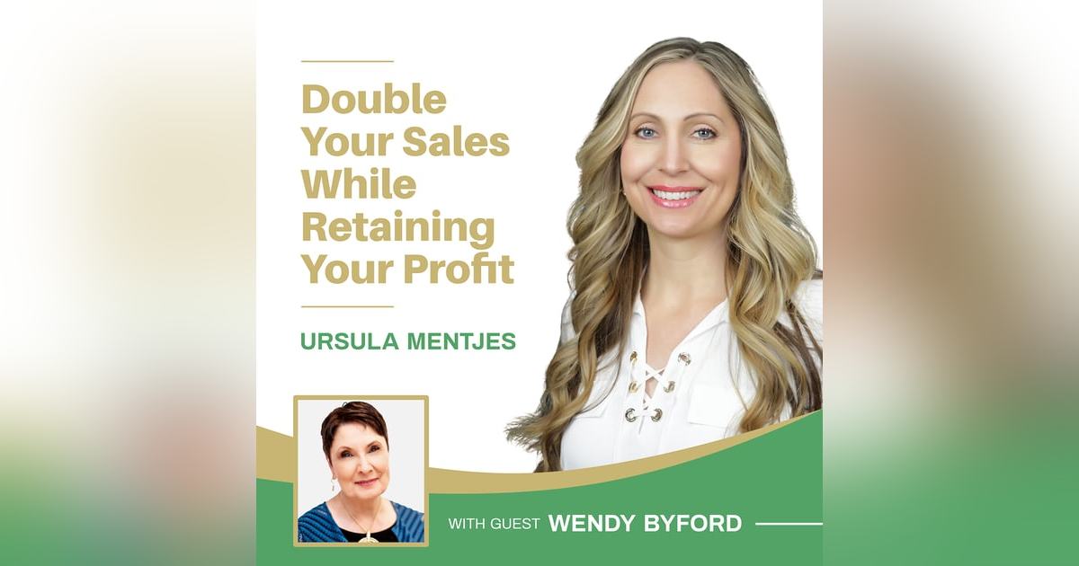 EP141: How to Double Your Sales While Retaining Your Profit EP141: How to Double Your Sales While Retaining Your Profit